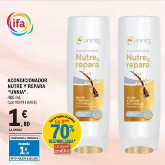 E.Leclerc UNNIA Acondicionador nutre y repara oferta