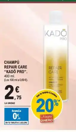 E.Leclerc KADŌ PRO Champú repair care oferta