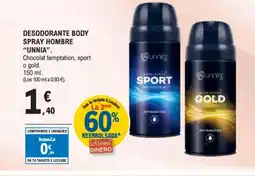 E.Leclerc UNNIA Desodorante body spray hombre oferta
