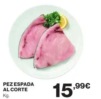 Hipercor Pez espada al corte oferta