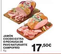 Hipercor Jamón cocido extra o pechuga de pavo naturarte campofrío oferta