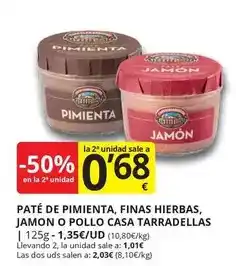 Supermercados MAS Casa tarradellas - pate de pimienta, finas hierbas, jamon o pollo oferta