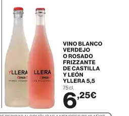 Hipercor Vino blanco verdejo o rosado frizzante de castilla y león yllera 5,5 oferta