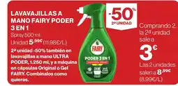 Hipercor Lavavajillas a mano fairy poder 3 en 1 oferta