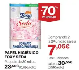 Hipercor FOXY SEDA Papel higiénico oferta