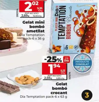 Maxi Dia Gelat mini bombó croceant oferta