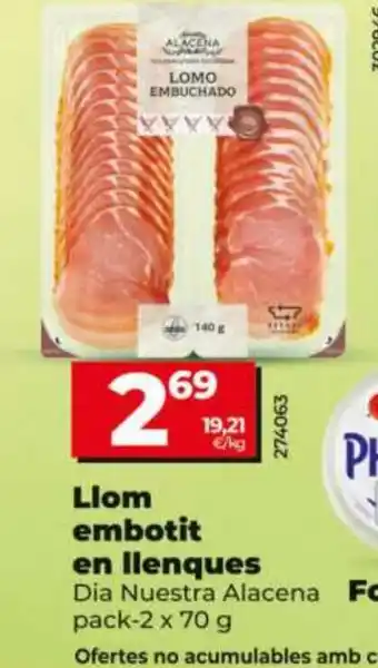 Maxi Dia Llom embotit en llenques oferta