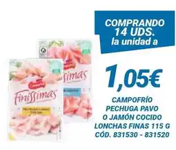 Dialsur Cash & Carry Campofrío - pechuga pavo o jamon cocido lonchas finas oferta