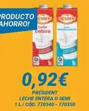 Dialsur Cash & Carry Président - leche entera o semi oferta