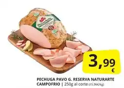 Supermercados MAS Campofrío - pechuga pavo g. reserva naturarte oferta