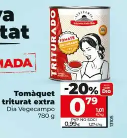 Maxi Dia Tomàquet triturat extra oferta