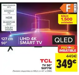 Carrefour TCL TV 50" 50P71K oferta