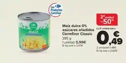 Carrefour Maíz dulce 0% azúcares añadidos oferta