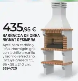BigMat Barbacoa de obra bigmat sesimbra oferta