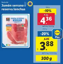 Lidl REALVALLE Jamón serrano reserva lonchas oferta