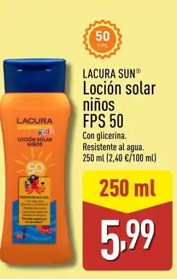 ALDI LACURA SUN Loción solar niños FPS 50 oferta