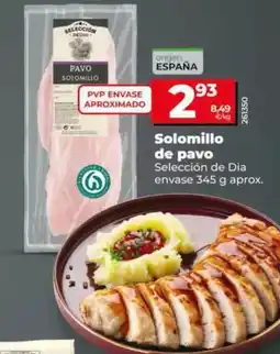 Dia Seleccion de dia - solomillo de pavo oferta