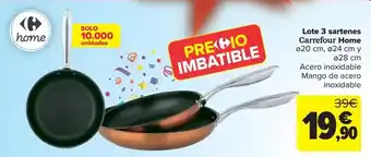 Carrefour Carrefour home - lote 3 sartenes oferta