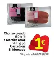 Carrefour Market Carrefour - chorizo oreado o morcilla arroz oferta