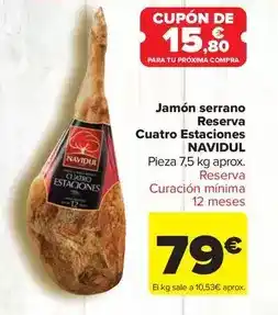 Carrefour Market Navidul - jamon serrano reserva cuatro estaciones oferta
