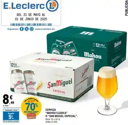 E.Leclerc "MAHOU CLÁSICA" O "SAN MIGUEL ESPECIAL". Cerveza oferta