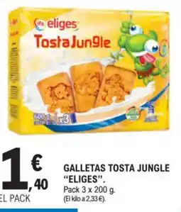 E.Leclerc "ELIGES" Galletas tosta jungle oferta