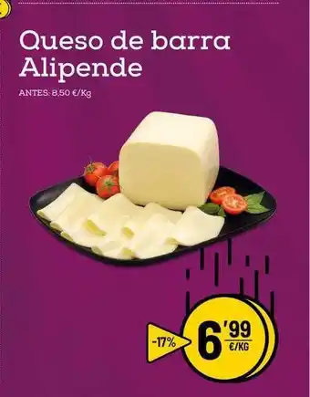 AhorraMas Queso De Barra Alipende 8.50kg oferta