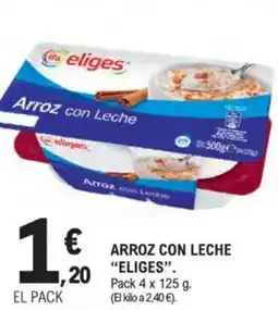 E.Leclerc IFA ELIGES Arroz con leche oferta