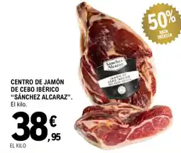 E.Leclerc "SÁNCHEZ ALCARAZ" Centro de jamón de cebo ibérico oferta