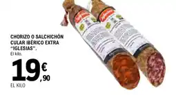 E.Leclerc "IGLESIAS" Chorizo o salchichón cular ibérico extra oferta