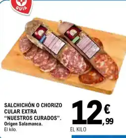 E.Leclerc "NUESTROS CURADOS” Salchichón o chorizo cular extra oferta