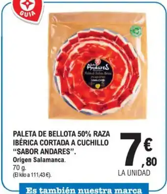 E.Leclerc "SABOR ANDARES” Paleta de bellota 50% raza ibérica cortada a cuchillo oferta