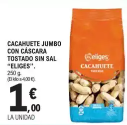 E.Leclerc IFA ELIGES Cacahuete jumbo con cáscara tostado sin sal oferta