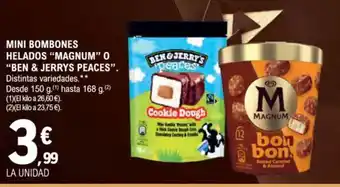 E.Leclerc "MAGNUM" O "BEN & JERRYS PEACES" Mini bombones helados oferta