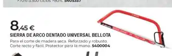 BigMat Sierra de arco dentado universal bellota oferta