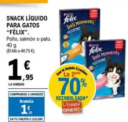 E.Leclerc FELIX Snack liquido para gatos oferta