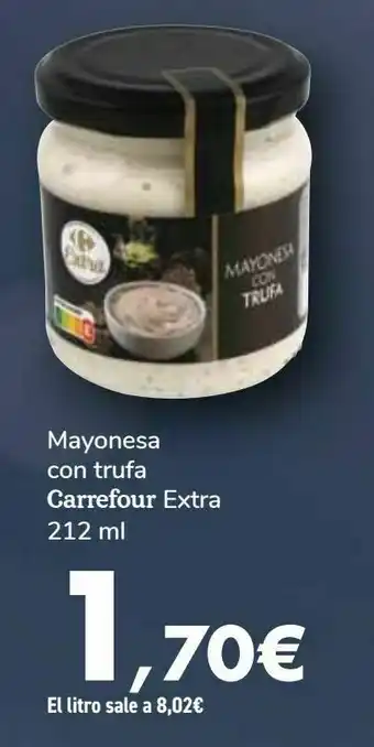 Carrefour Market Mayonesa con trufa carrefour extra oferta