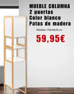 Outlet Hogar Mueble columna 2 puertas color blanco patas de madera oferta