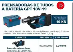 Ferri Prensadoras de tubos a batería gpt 18v-19 oferta