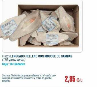 Abordo Lenguado Relleno Con Mousse De Gambas oferta