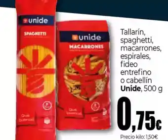 Unide Supermercados UNIDE Tallarín, spaghetti, macarrones, espirales, fideo entrefino o cabellín oferta