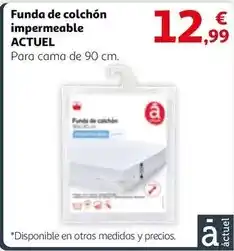 Alcampo Actuel - funda de colchon impermeable oferta
