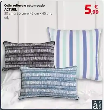 Alcampo Actuel - cojín relieve o estampado oferta
