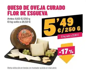 AhorraMas Flor de esgueva - queso de oveja curado oferta