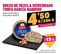 AhorraMas García baquero - queso de mezcla semicurado trufa oferta