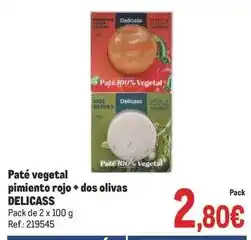 Makro Delicass - paté vegetal pimienta rojo + dos olivas oferta