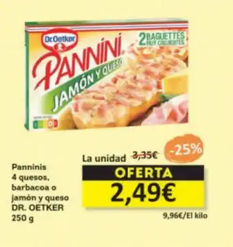 Economy Cash DR. OETKER Panninis 4 quesos. barbacoa o jamón y queso oferta