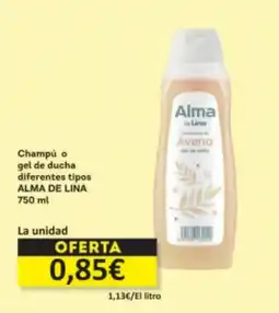 Economy Cash ALMA DE LINA Champú o gel de ducha diferentes tipos oferta