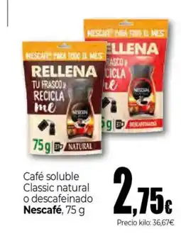Unide Supermercados NESCAFE Café soluble Classic natural o descafeinado oferta