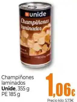 Unide Supermercados UNIDE Champiñones laminados oferta